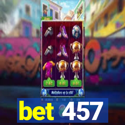 bet 457